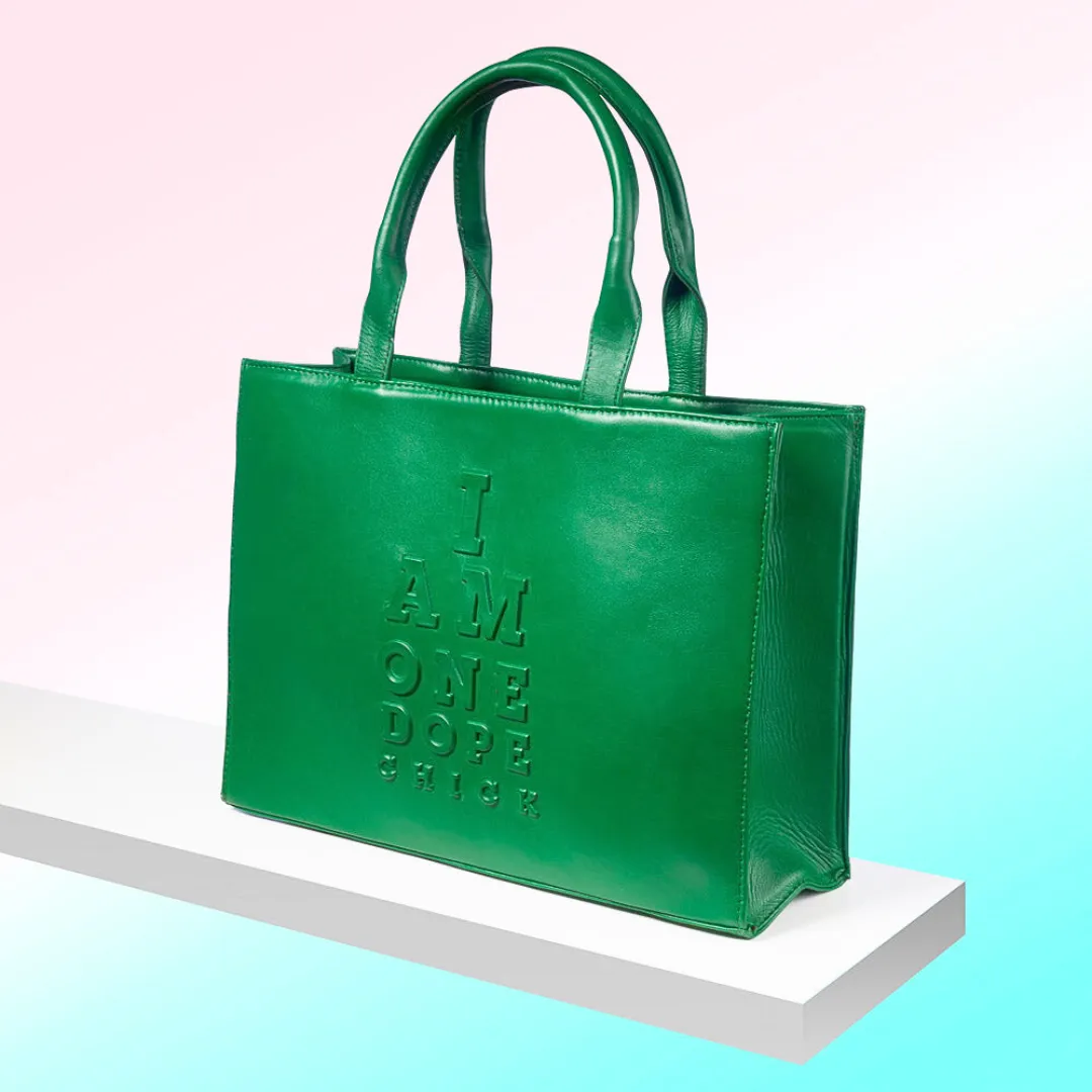 I Am One Dope Chick Leather Tote In Money Green